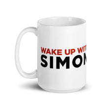 Load image into Gallery viewer, Wake Up with SIMON 15oz Mug
